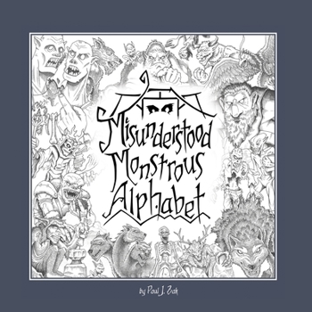 Paperback Misunderstood Monstrous Alphabet Book
