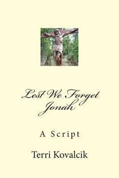 Paperback Lest We Forget Jonah: A Script Book