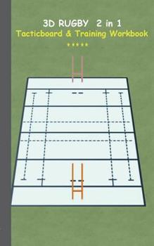 Paperback 3D Rugby 2 in 1 Tacticboard and Training Book: Tactics/strategies/drills for trainer/coaches, notebook, training, exercise, exercises, drills, practic Book