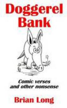 Paperback Doggerel Bank: Comic verses and other nonsense Book