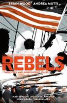 Paperback Rebels: These Free and Independent States Book