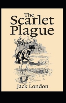 Paperback The Scarlet Plague Annotated Book