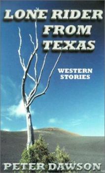 Hardcover Lone Rider from Texas: Western Stories [Large Print] Book