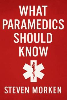 Paperback What Paramedics Should Know [Large Print] Book