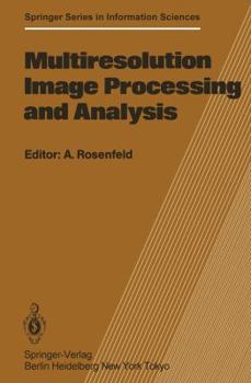 Paperback Multiresolution Image Processing and Analysis Book