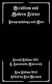 Paperback Occultism and Modern Science: Parapsychology and More Book