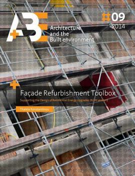 Paperback Facade Refurbishment Toolbox: Supporting the Design of Residential Energy Upgrades (B/W version) Book