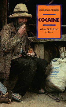 Paperback Cocaine: White Gold Rush in Peru Book