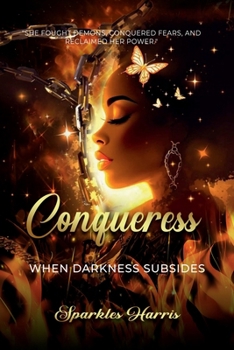 Paperback Conqueress: When Darkness Subsides Book