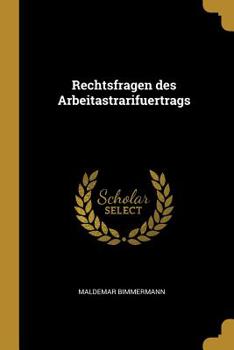 Paperback Rechtsfragen des Arbeitastrarifuertrags [German] Book