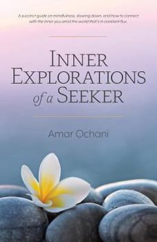 Paperback Inner Explorations of a Seeker Book