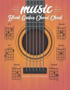 Blank Guitar Chord Chart: Manuscript Music Paper Guitar Chord Sheet 16 Chord Boxes Per Page