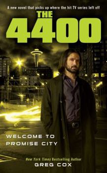 Mass Market Paperback The 4400: Welcome to Promise City Book