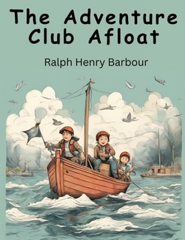 Paperback The Adventure Club Afloat Book