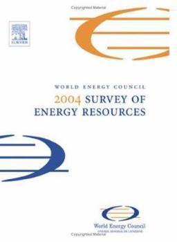 Hardcover 2004 Survey of Energy Resources (World Energy Council) Book