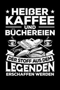 Heißer Kaffee und Büchereien: A5 | Notizbuch | Notizheft | Schreibblock | Journal | Tagebuch | Kariert | 120 Seiten | Geschenk | Geschenkidee | Leser ... Leseratten und Bücherwürmer (German Edition)