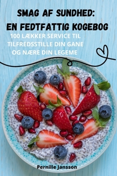 Paperback Smag AF Sundhed: En Fedtfattig Kogebog [Danish] Book