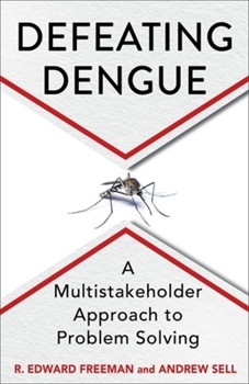 Hardcover Defeating Dengue: A Multistakeholder Approach to Problem Solving Book