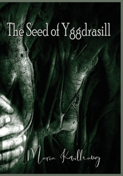 Paperback The Seed Of Yggdrasill Book