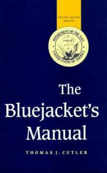 The Bluejacket's Manual - Book  of the Blue & Gold Professional Library