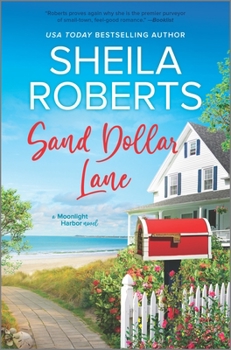Sand Dollar Lane - Book #6 of the Moonlight Harbor