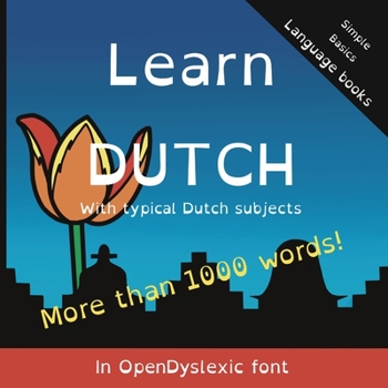 Paperback Learn Dutch: Simple Basics Language Books in OpenDyslexic font Book