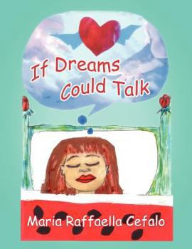 Paperback If Dreams Could Talk Book