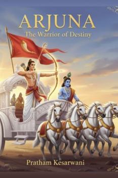 Paperback Arjuna: The Warrior of Destiny Book