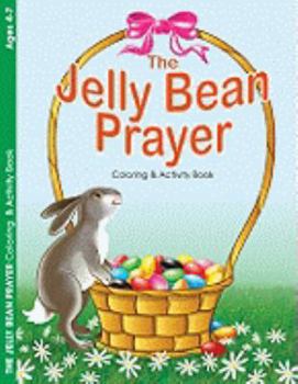 Paperback The Jelly Bean Prayer Coloring & Activity Book