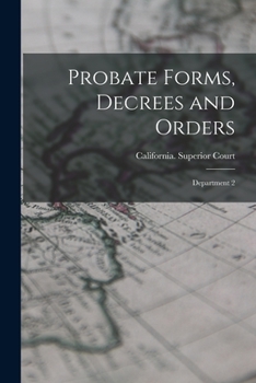 Paperback Probate Forms, Decrees and Orders: Department 2 Book