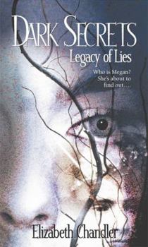 Legacy of Lies - Book #1 of the Dark Secrets