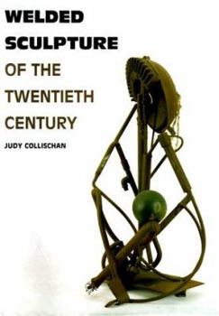 Hardcover Welded Sculpture of the Twentieth Century Book