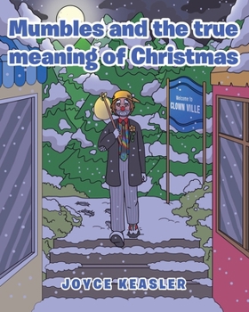 Paperback Mumbles and the true meaning of Christmas Book