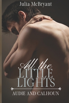 Paperback All the Little Lights: Audie and Calhoun Book