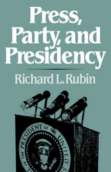 Paperback Press, Party, and Presidency Book