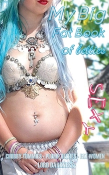 My Big Fat Book of Bellies (Belly Gallery)