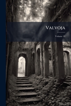 Paperback Valvoja; Volume 19 [Finnish] Book