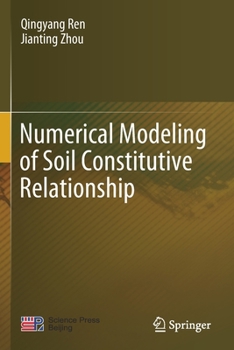 Paperback Numerical Modeling of Soil Constitutive Relationship Book