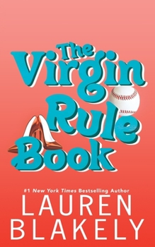 The Virgin Rule Book - Book #1 of the Rules of Love