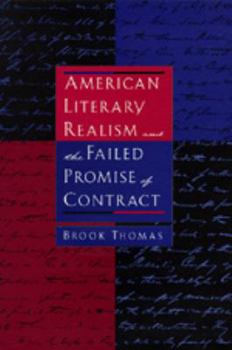Paperback American Literary Realism and the Failed Promise of Contract Book