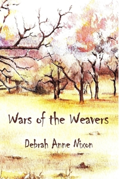 Paperback Wars of the Weavers Book