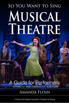 Paperback So You Want to Sing Musical Theatre: A Guide for Performers Book