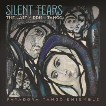 Music - CD Silent Tears: The Last Yiddish Tango Book