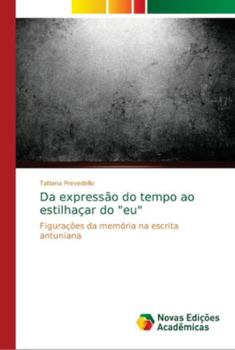 Paperback Da expressão do tempo ao estilhaçar do "eu" [Portuguese] Book