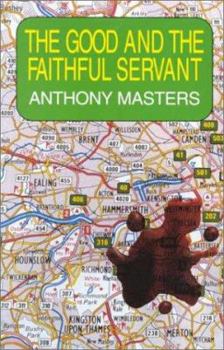 Paperback The Good And The Faithful Servant [Large Print] Book