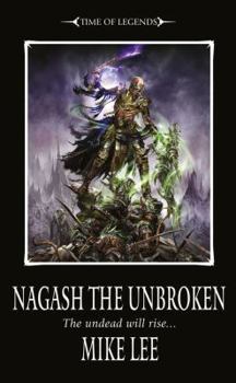 Nagash The Unbroken - Book  of the Warhammer Fantasy