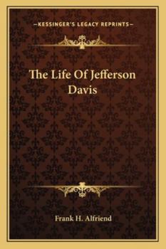 Paperback The Life Of Jefferson Davis Book