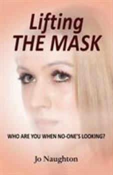 Paperback Lifting the Mask Book