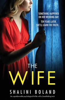 Paperback The Wife: An unputdownable psychological thriller with a breathtaking twist Book