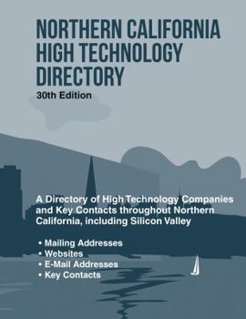 Paperback Northern California High Technology Directory, 30th Ed. Book